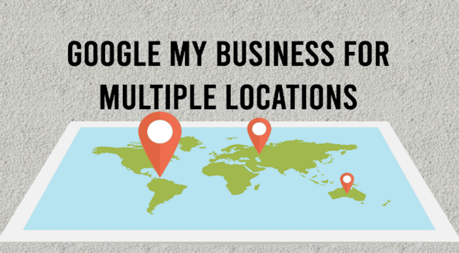 Image of Google My Business interface for managing multiple locations.